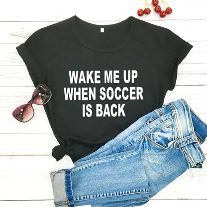 Wake Me When Soccer Is Back