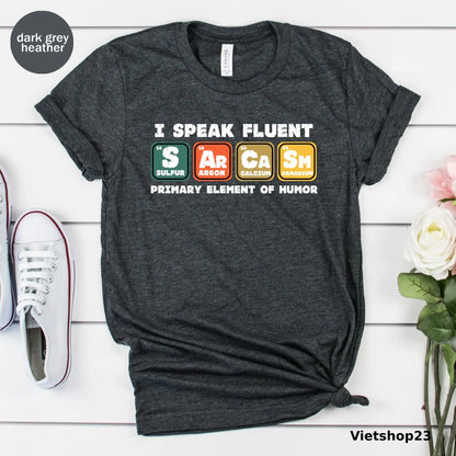 I Speak Fluent Sarcasm Element